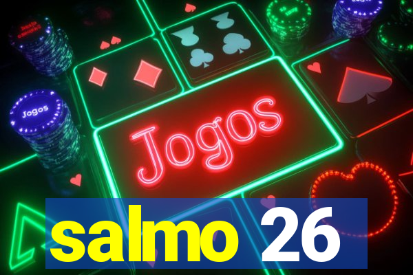 salmo 26